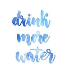 Drink more water calligraphy