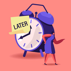 Procrastination, Delay Bad Time Management Concept. Angry Businesswoman Stand at Huge Alarm Clock with Sticky Note with Word Later on Dial. Deadline Urgency Postpone Cartoon Flat Vector Illustration