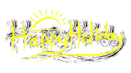 Fototapeta na wymiar Happy Holiday hand writing greeting template with yellow color