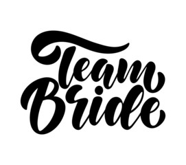 Team Bride tag on white background. Bachelorette party/ Bridal shower/ Hen party calligraphy element for invitation card, banner or poster graphic design. Vector lettering.