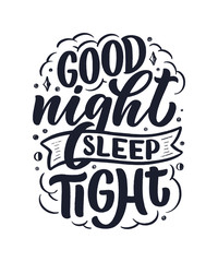 Lettering Slogan about sleep and good night. Vector illustration design for graphic, prints, poster, card, sticker and other creative uses