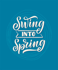 Spring time lettering greeting card. Fun season slogan. Typography poster or banner for promotion and sale design. Calligraphy print. Vector