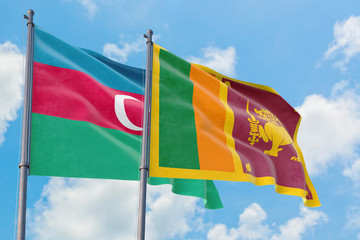 Sri Lanka and Azerbaijan flags waving in the wind against white cloudy blue sky together. Diplomacy concept, international relations.