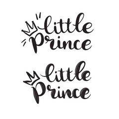 Llittle Prince, Little Princess. Vector Typography card with phrase for clothes. Kid quote. Print for t-shirt. Hand drawn lettering