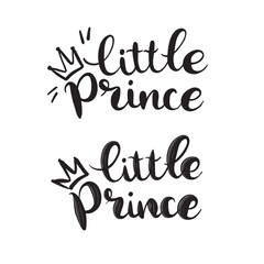 Llittle Prince, Little Princess. Vector Typography card with phrase for clothes. Kid quote. Print for t-shirt. Hand drawn lettering