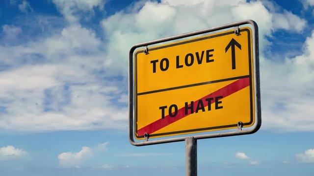 Street Sign the Way to Love versus to Hate