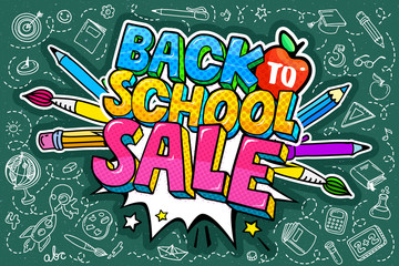 Concept of education. School background with hand drawn school supplies and comic speech bubble