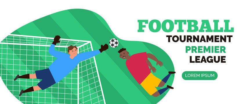 football tournament premier league championship soccer player and goalkeeper with ball 