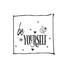 be yourself card lettering typography design template