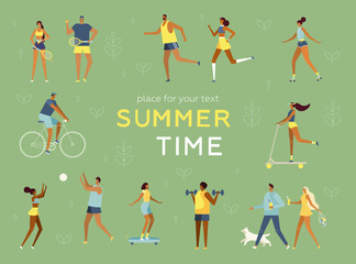 Summer time poster. Young men and women have a fun time, go in for sports, ride a bike, roller skate, scooter, play ball. Healthy lifestyle. Place for your text. Illustration in flat design, minimal