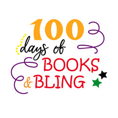 100 days of books and bling. School party svg files.