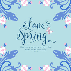 Romantic invitation card design for Love Spring, with leaf and wreath cute frame. Vector