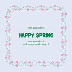 Poster wallpapers design for happy spring, with antique leaf and flower frame. Vector