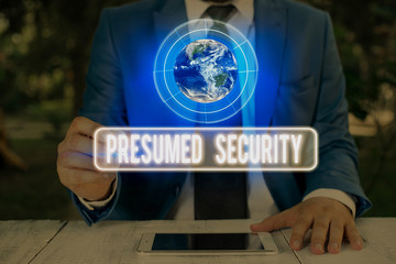 Text sign showing Presumed Security. Business photo text system safe from attack due to attacker...