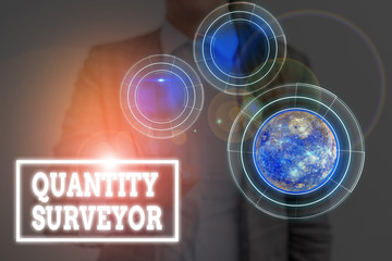 Conceptual hand writing showing Quantity Surveyor. Concept meaning calculate the cost of the...