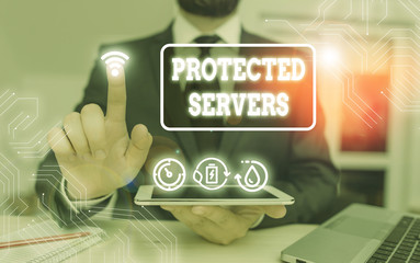 Word writing text Protected Servers. Business photo showcasing technology for controlling network...