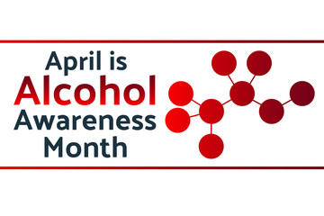April is Alcohol Awareness Month concept. Template for background, banner, card, poster with text inscription. Vector EPS10 illustration.