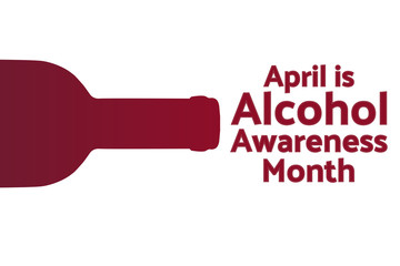 April is Alcohol Awareness Month concept. Template for background, banner, card, poster with text inscription. Vector EPS10 illustration.