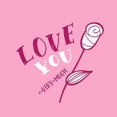 Fototapeta premium Card with slogan about love in beautiful style. Vector illustration. Abstract lettering composition. Trendy graphic design for print. Motivation poster. Calligraphy text for Valentine's Day.