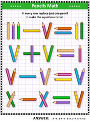 Math puzzle with roman numerals for adults and schoolchildren: In every row replace just one pencil to make the equation correct. Answer included.