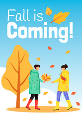 Fall is coming poster flat color vector template. People in raincoats. Brochure, cover, booklet one page concept design with cartoon characters. Autumn nature. Advertising flyer, banner, newsletter