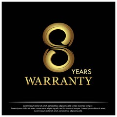 Eight years warranty golden label on black background - Vector