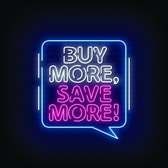 Buy More Save More Neon Signs Style Text Vector