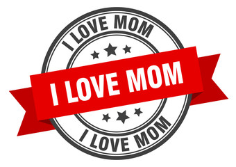 i love mom label. i love momround band sign. i love mom stamp