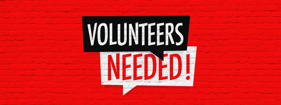 Volunteers needed
