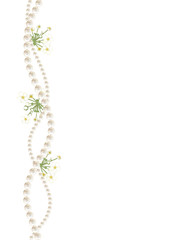 Flowers. Floral background. Pearls. White. Green.
