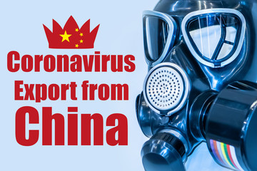 The red inscription Coronavirus Export from China and the crown, painted like a Chinese flag, on...