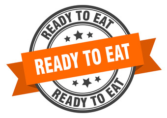 ready to eat label. ready to eatround band sign. ready to eat stamp