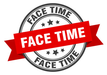 face time label. face timeround band sign. face time stamp