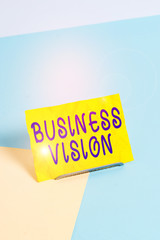 Handwriting text writing Business Vision. Conceptual photo description of what an organization...