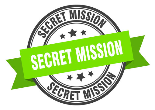secret mission label. secret missionround band sign. secret mission stamp