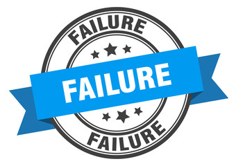 failure label. failureround band sign. failure stamp