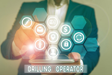 Conceptual hand writing showing Drilling Operator. Concept meaning someone that do the rigging and...