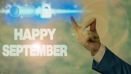 Writing note showing Happy September. Business concept for welcoming the joy may bring of the ninth...
