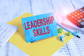 Text sign showing Leadership Skills. Business photo text Skills and qualities that leaders possess...