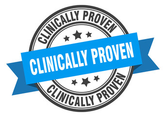 clinically proven label. clinically provenround band sign. clinically proven stamp