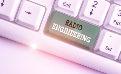 Handwriting text writing Radio Engineering. Conceptual photo Concerned with the operation and...