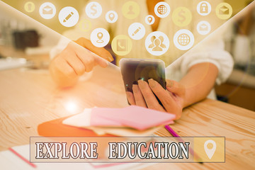 Text sign showing Explore Education. Business photo text Discover the ways of acquiring knowledge...