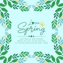 Beautiful Decoration of leaf frame, for Love spring greeting card template design. Vector