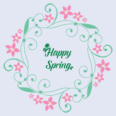 The happy spring beautiful invitation card design, with unique pattern of leaf and pink flower frame. Vector