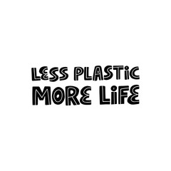 Plastic pollution hand drawn black vector lettering. Environment and ecology protection saying.