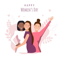 March 8, International Women's Day. Happy girls hugging. Love between the girls. 8 march, womans day, womens day background, womens day banners, womens day flyer, womens day design