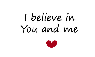 Valentines day special quote, typography for print or use as poster, card, flyer or T shirt