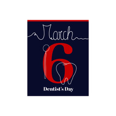 Calendar sheet, vector illustration on the theme of Dentist’s Day on March 6th. Decorated with a handwritten inscription - MARCH and stylized linear stomotologist’s mirror and tooth silhouettes.