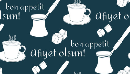 Turkish coffee - Enjoy your meal - seamless pattern. - obrazy, fototapety, plakaty