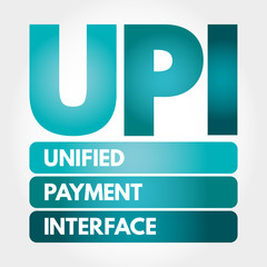 UPI - Unified Payment Interface acronym, business concept background